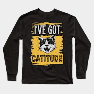 Funny I've Got Catitude Distressed Design Long Sleeve T-Shirt